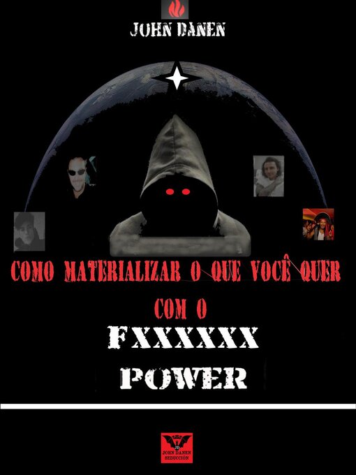 Title details for Como materializar lo que deseas con el fxxxxxx power by John Danen - Available